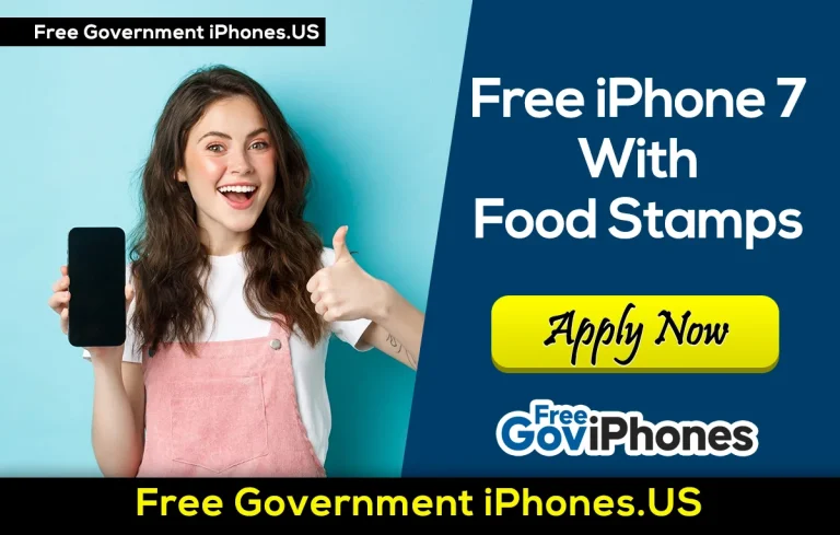 Free iPhone 7 With Food Stamps [Top SNAP Providers]